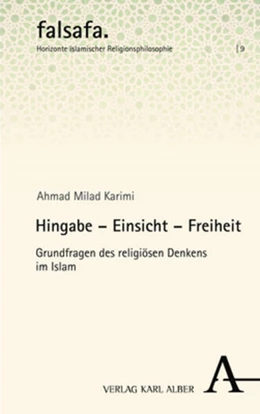 Abbildung von Karimi | Hingabe – Einsicht – Freiheit | 3. Auflage | 2024 | 9 | beck-shop.de