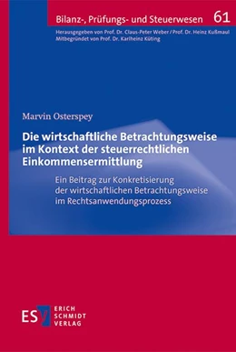 Abbildung von Osterspey | Die wirtschaftliche Betrachtungsweise im Kontext der steuerrechtlichen Einkommensermittlung | 1. Auflage | 2023 | 61 | beck-shop.de