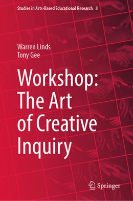Abbildung von Linds / Gee | Workshop: The Art of Creative Inquiry | 1. Auflage | 2023 | beck-shop.de