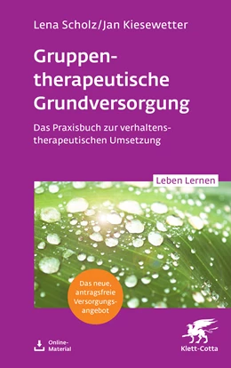 Abbildung von Scholz / Kiesewetter | Gruppenpsychotherapeutische Grundversorgung (Leben Lernen, Bd. 345) | 1. Auflage | 2023 | beck-shop.de