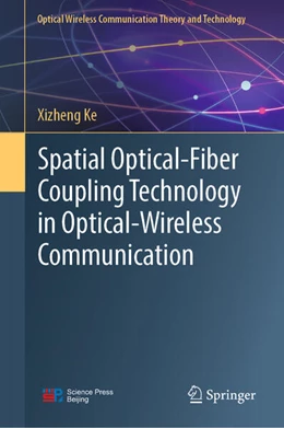 Abbildung von Ke | Spatial Optical-Fiber Coupling Technology in Optical-Wireless Communication | 1. Auflage | 2023 | beck-shop.de