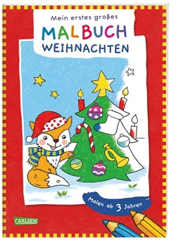 Abbildung von Ausmalbilder für Kita-Kinder: Mein erstes großes Malbuch: Weihnachten | 1. Auflage | 2023 | beck-shop.de