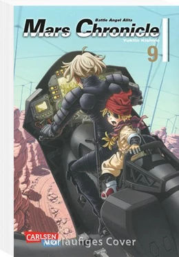 Abbildung von Kishiro | Battle Angel Alita - Mars Chronicle 9 | 1. Auflage | 2024 | beck-shop.de