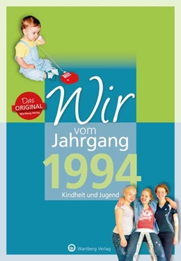 Abbildung von Wiedemann | Wir vom Jahrgang 1994 - Kindheit und Jugend | 1. Auflage | 2023 | beck-shop.de