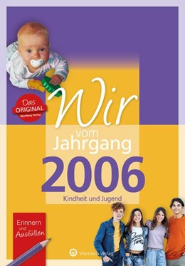 Abbildung von Herbst / Weldner | Wir vom Jahrgang 2006 - Kindheit und Jugend | 1. Auflage | 2023 | beck-shop.de