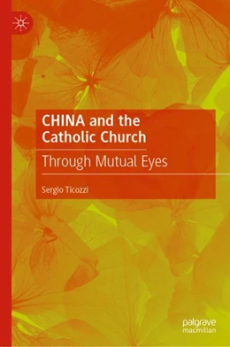 Abbildung von Ticozzi | CHINA and the Catholic Church | 1. Auflage | 2023 | beck-shop.de
