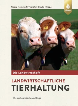 Abbildung von Hammerl / Klauke | Landwirtschaftliche Tierhaltung | 15. Auflage | 2023 | beck-shop.de
