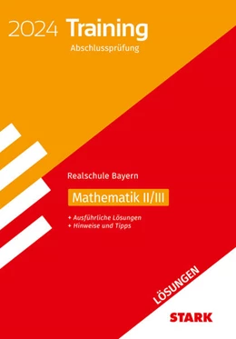 Abbildung von STARK Lösungen zu Training Abschlussprüfung Realschule 2024 - Mathematik II/III - Bayern | 15. Auflage | 2023 | beck-shop.de