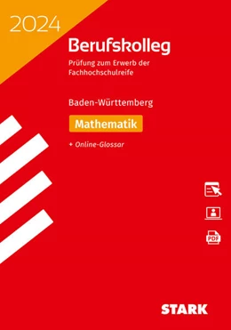 Abbildung von STARK Original-Prüfungen Berufskolleg 2024 - Mathematik - BaWü | 12. Auflage | 2023 | beck-shop.de