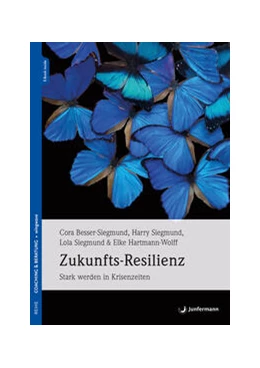 Abbildung von Besser-Siegmund / Siegmund | Zukunfts-Resilienz | 1. Auflage | 2023 | beck-shop.de