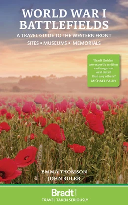 Abbildung von Thomson / Ruler | World War I Battlefields: A Travel Guide to the Western Front: Sites, Museums, Memorials | 3. Auflage | 2023 | beck-shop.de