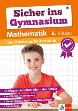 Abbildung von Klett Sicher ins Gymnasium: Klassenarbeitstrainer für den Übertritt Mathematik 4. Klasse | 1. Auflage | 2023 | beck-shop.de