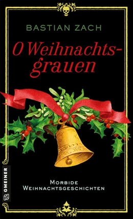 Abbildung von Zach | O Weihnachtsgrauen | 1. Auflage | 2023 | beck-shop.de