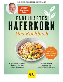 Abbildung von Keuthage | Das große Haferkorn-Kochbuch | 1. Auflage | 2023 | beck-shop.de