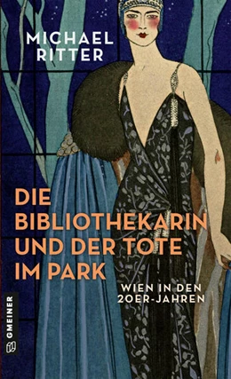 Abbildung von Ritter | Die Bibliothekarin und der Tote im Park | 1. Auflage | 2023 | beck-shop.de