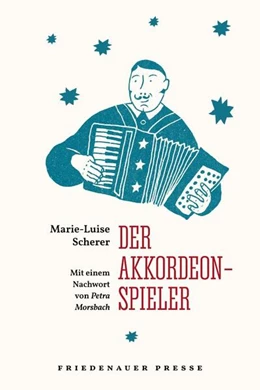 Abbildung von Scherer | Der Akkordeonspieler | 1. Auflage | 2023 | beck-shop.de