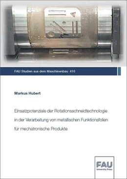 Abbildung von Hubert | Einsatzpotenziale der Rotationsschneidtechnologie in der Verarbeitung von metallischen Funktionsfolien für mechatronische Produkte | 1. Auflage | 2023 | beck-shop.de