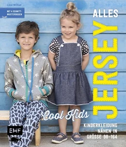 Abbildung von Wilbat | Alles Jersey -Cool Kids: Kinderkleidung nähen | 1. Auflage | 2023 | beck-shop.de