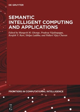 Abbildung von Ghonge / Nijalingappa | Semantic Intelligent Computing and Applications | 1. Auflage | 2023 | 16 | beck-shop.de