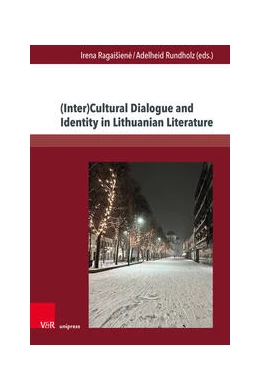 Abbildung von Ragaišiene / Rundholz | (Inter)Cultural Dialogue and Identity in Lithuanian Literature | 1. Auflage | 2023 | beck-shop.de