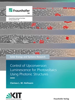 Abbildung von Hofmann | Control of Upconversion Luminescence for Photovoltaics using Photonic Structures. | 1. Auflage | 2023 | beck-shop.de