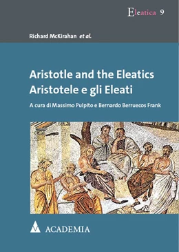 Abbildung von McKirahan et al. | Aristotle and the Eleatics | 1. Auflage | 2023 | 9 | beck-shop.de