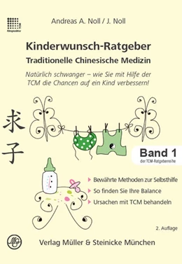 Abbildung von Noll | Kinderwunsch-Ratgeber Traditionelle Chinesische Medizin | 2. Auflage | 2023 | beck-shop.de