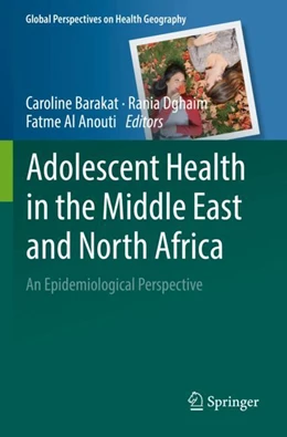 Abbildung von Barakat / Dghaim | Adolescent Health in the Middle East and North Africa | 1. Auflage | 2023 | beck-shop.de