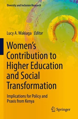 Abbildung von Wakiaga | Women’s Contribution to Higher Education and Social Transformation | 1. Auflage | 2023 | beck-shop.de