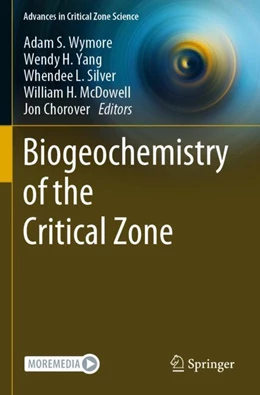 Abbildung von Wymore / Yang | Biogeochemistry of the Critical Zone | 1. Auflage | 2023 | beck-shop.de