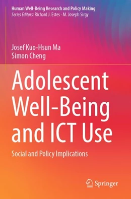 Abbildung von Ma / Cheng | Adolescent Well-Being and ICT Use | 1. Auflage | 2023 | beck-shop.de