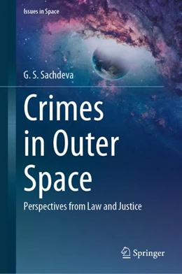 Abbildung von Sachdeva | Crimes in Outer Space | 1. Auflage | 2023 | beck-shop.de