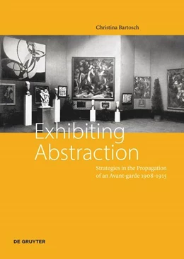 Abbildung von Bartosch | Exhibiting Abstraction | 1. Auflage | 2024 | beck-shop.de