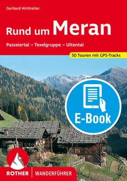 Abbildung von Hirtlreiter / Klier | Rund um Meran (E-Book) | 5. Auflage | 2023 | beck-shop.de