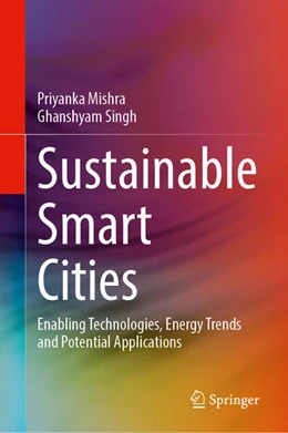 Abbildung von Mishra / Singh | Sustainable Smart Cities | 1. Auflage | 2023 | beck-shop.de