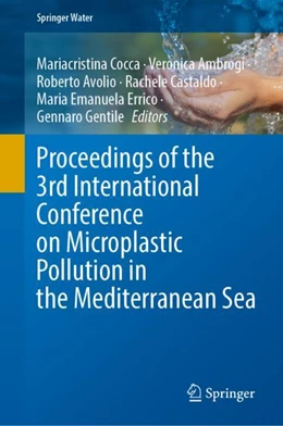 Abbildung von Cocca / Ambrogi | Proceedings of the 3rd International Conference on Microplastic Pollution in the Mediterranean Sea | 1. Auflage | 2023 | beck-shop.de