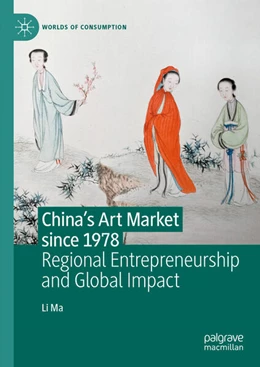 Abbildung von Ma | China's Art Market since 1978 | 1. Auflage | 2023 | beck-shop.de