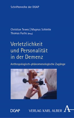 Abbildung von Tewes / Schlette | Verletzlichkeit und Personalität in der Demenz | 1. Auflage | 2023 | 12 | beck-shop.de