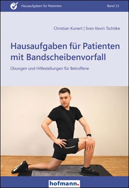 Abbildung von Kunert / Tschöke | Hausaufgaben für Patienten mit Bandscheibenvorfall | 2. Auflage | 2023 | beck-shop.de