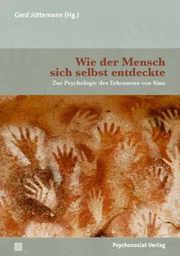 Abbildung von Jüttemann | Wie der Mensch sich selbst entdeckte | 1. Auflage | 2023 | beck-shop.de