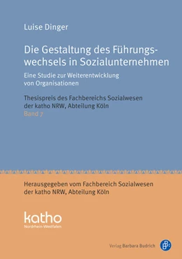 Abbildung von Dinger | Die Gestaltung des Führungswechsels in Sozialunternehmen | 1. Auflage | 2023 | 7 | beck-shop.de