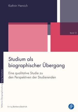 Abbildung von Henrich | Studium als biographischer Übergang | 1. Auflage | 2023 | 12 | beck-shop.de
