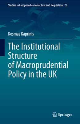 Abbildung von Kaprinis | The Institutional Structure of Macroprudential Policy in the UK | 1. Auflage | 2023 | beck-shop.de