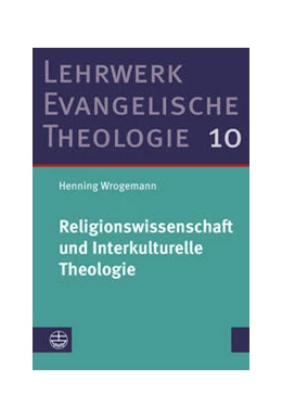 Abbildung von Wrogemann | Religionswissenschaft und Interkulturelle Theologie | 1. Auflage | 2023 | beck-shop.de