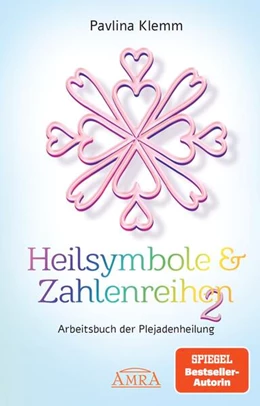 Abbildung von Klemm | Heilsymbole & Zahlenreihen Band 2: Das neue Arbeitsbuch der Plejadenheilung (von der SPIEGEL-Bestseller-Autorin) | 1. Auflage | 2023 | beck-shop.de