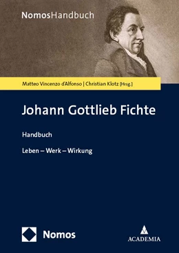 Abbildung von d'Alfonso / Klotz | Johann Gottlieb Fichte | 1. Auflage | 2024 | beck-shop.de