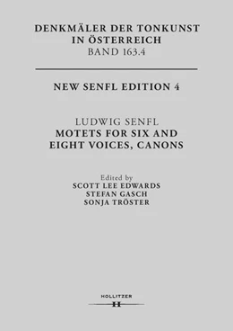 Abbildung von Edwards / Eybl | Ludwig Senfl. Motets For Six and Eight Voices, Canons | 1. Auflage | 2023 | 163.4 | beck-shop.de