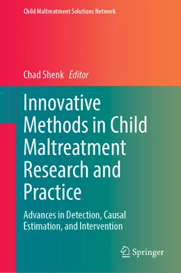Abbildung von Shenk | Innovative Methods in Child Maltreatment Research and Practice | 1. Auflage | 2023 | beck-shop.de