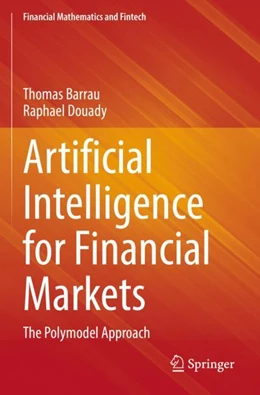 Abbildung von Barrau / Douady | Artificial Intelligence for Financial Markets | 1. Auflage | 2023 | beck-shop.de