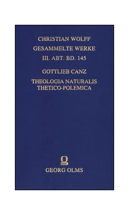 Abbildung von Canz | Theologia naturalis thetico-polemica | 1. Auflage | 2016 | 145 | beck-shop.de